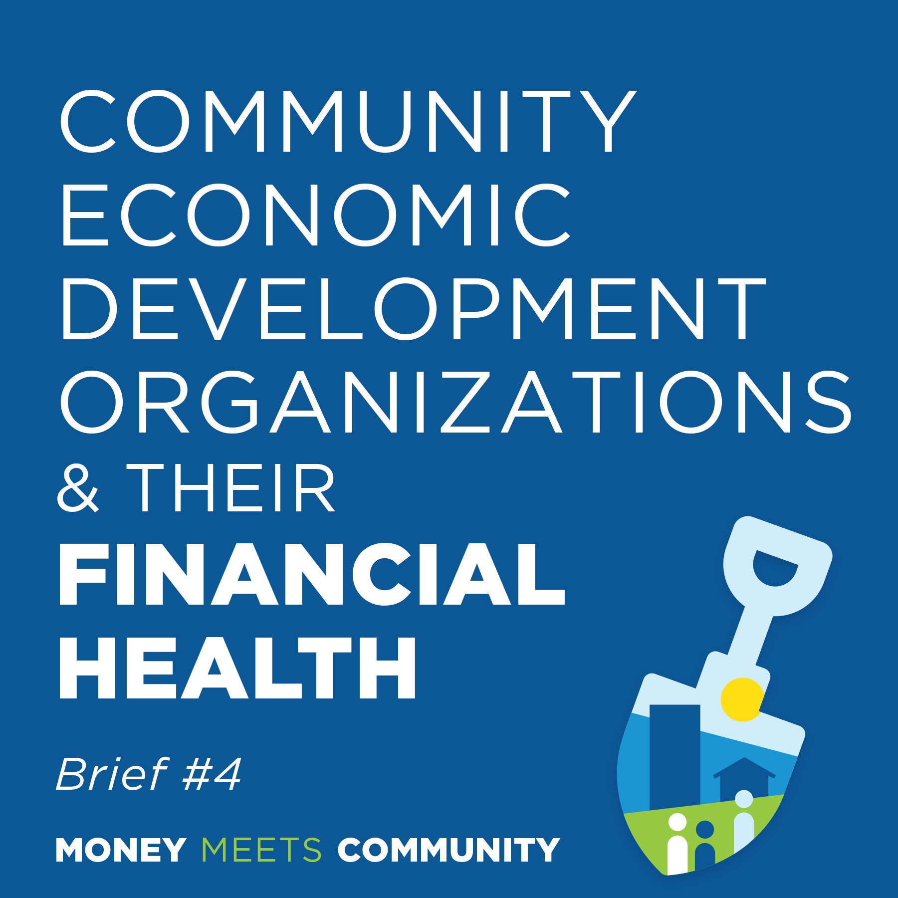 Report: Community Economic Development Organizations & Their Financial Health